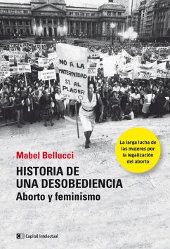 Historia de una desobediencia (eBook, ePUB) - Bellucci, Mabel; Muñoz, Creusa