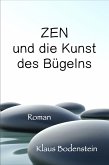 Zen und die Kunst des Bügelns (eBook, ePUB)