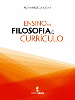 Ensino de Filosofia e Currículo (eBook, ePUB) Cover Ensino de Filosofia e Currículo (eBook, ePUB)