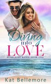 Diving into Love (Starlight Ridge, #1) (eBook, ePUB)