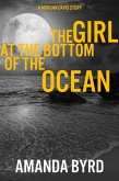 The Girl at the Bottom of the Ocean: A Morgan Davis Story (Morgan Davis Serials, #1) (eBook, ePUB)