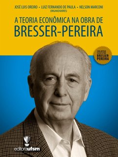 Cover A Teoria Econômica na Obra de Bresser-Pereira (eBook, ePUB)
