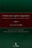 O Brasil como Império Independente (eBook, ePUB)