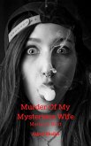 Murder Of My Mysterious Wife : Maróczy Bind (eBook, ePUB)