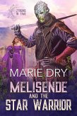 Melisende And The Star Warrior (A Zyrgins In Time Novella) (eBook, ePUB)