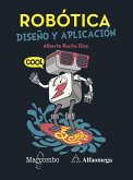 Robótica: diseño y aplicación (eBook, PDF) Robótica: diseño y aplicación (eBook, PDF)
