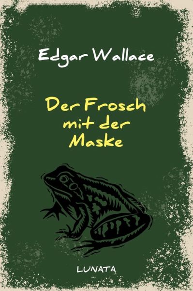 Der Frosch mit der Maske (eBook, ePUB) Der Frosch mit der Maske (eBook, ePUB)
