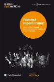 ¿Volverá el peronismo? (eBook, ePUB)