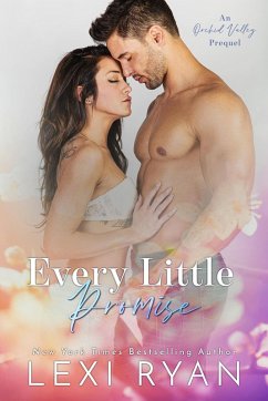 Every Little Promise (Orchid Valley, #0.5) (eBook, ePUB) - Ryan, Lexi