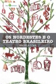 Os nordestes e o teatro brasileiro (eBook, ePUB)