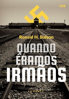 Quando éramos irmãos (eBook, ePUB) - Balson, Ronald H.