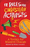 12 Rules for Christian Activists (eBook, ePUB)