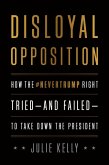 Disloyal Opposition (eBook, ePUB) Disloyal Opposition (eBook, ePUB)