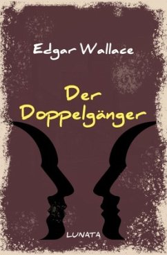 Der Doppelgänger - Wallace, Edgar