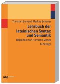 Lehrbuch der lateinischen Syntax und Semantik Lehrbuch der lateinischen Syntax und Semantik