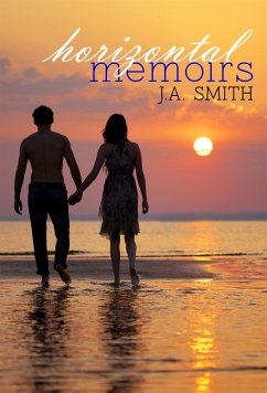 Horizontal Memoirs (eBook, ePUB) - Smith, J.A.