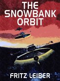 The Snowbank Orbit (eBook, ePUB)