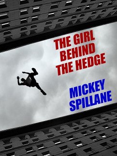 The Girl Behind the Hedge (eBook, ePUB) - Spillane, Mickey