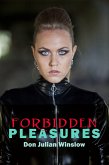 Forbidden Pleasures (eBook, ePUB) Forbidden Pleasures (eBook, ePUB)