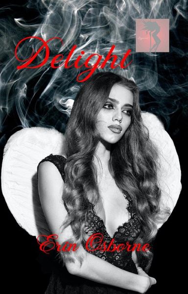 Delight (Legacies, #1) (eBook, ePUB) Delight (Legacies, #1) (eBook, ePUB)