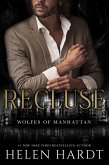 Recluse (Wolfes of Manhattan, #2) (eBook, ePUB)
