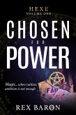 Chosen For Power (Hexe, #1) (eBook, ePUB)
