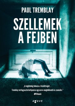 Szellemek a fejben (eBook, ePUB) - Tremblay, Paul