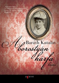 A borostyán hárfa (eBook, ePUB) - Baráth, Katalin