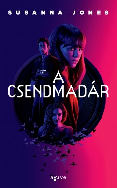 A csendmadár (eBook, ePUB) - Jones, Susanna