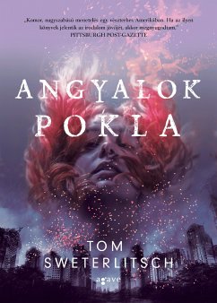 Angyalok pokla (eBook, ePUB) - Sweterlitsch, Tom