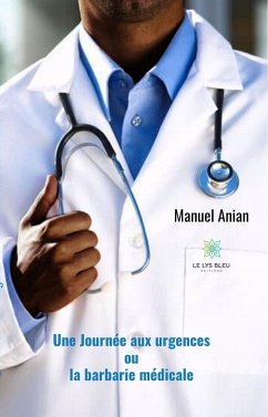 Une journée aux urgences (eBook, ePUB) - Anian, Manuel