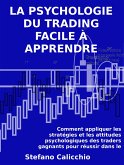 La psychologie du trading facile à apprendre (eBook, ePUB)