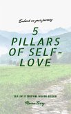 5 Pillars of Self-Love (eBook, ePUB)