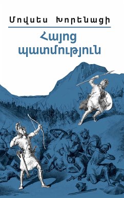 Movses Khorenatsi. History of Armenia/Մովսես Խորենացի: Հայոց Պատմություն (eBook, ePUB) - Gabrielyan/Աշոտ Գաբիելյան, Ashot