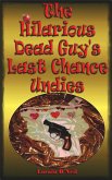The Hilarious Dead Guy's Last Chance Undies (eBook, ePUB)