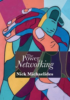 The Power of Networking (eBook, ePUB) - Michaelides, Nick