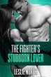 The Fighter's Stubborn Lover (The... - Bild 1