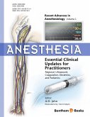 Anesthesia: Essential Clinical Updates for Practitioners - Regional, Ultrasound, Coagulation, Obstetrics and Pediatrics (eBook, ePUB)