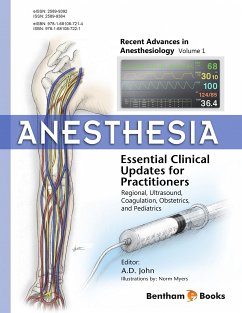 Anesthesia: Essential Clinical Updates for Practitioners – Regional, Ultrasound, Coagulation, Obstetrics and Pediatrics (eBook, ePUB)