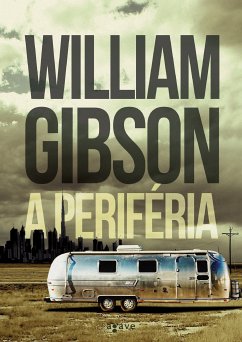 A periféria (eBook, ePUB) - Gibson, William