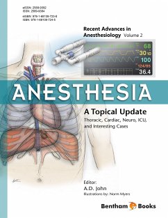 Anesthesia: A Topical Update – Thoracic, Cardiac, Neuro, ICU, and Interesting Cases (eBook, ePUB)