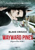 Wayward Pines (eBook, ePUB) Wayward Pines (eBook, ePUB)