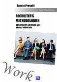 Recruiter’s Methodologies: Observation-Listening and Profile Definition (fixed-layout eBook, ePUB)