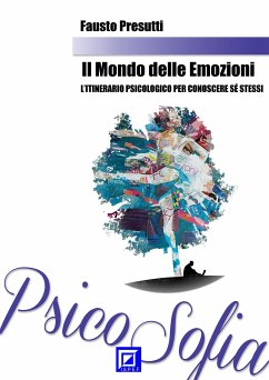 Il Mondo delle Emozioni (fixed-layout eBook, ePUB) - Presutti, Fausto