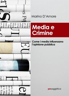 Media e crimine (eBook, ePUB) - D'Amore, Marino