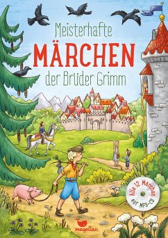 Meisterhafte Märchen der Brüder Grimm, mit MP3-CD - Grimm, Jacob;Grimm, Wilhelm
