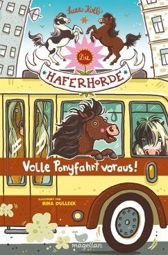 Volle Ponyfahrt voraus! / Die Haferhorde Bd.15 - Kolb, Suza