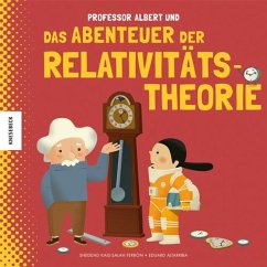 Professor Albert und das Abenteuer der Relativitätstheorie - Kaid-Salah Ferrón, Sheddad