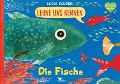 Die Fische / Lerne uns kennen Bd.1 - Scuderi, Lucia