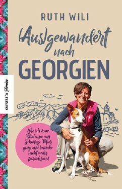 (Aus)gewandert nach Georgien - Wili, Ruth